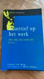 C. van Dijk - Assertief op het werk, Ophalen of Verzenden, Zo goed als nieuw, C. van Dijk