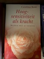 Hoogsensitiviteit als Kracht - Carolina Bont, Boeken, Ophalen of Verzenden, Gelezen, Spiritualiteit algemeen, Achtergrond en Informatie