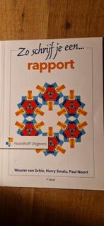 Wouter Schie van - Zo schrijf je een rapport, Wouter Schie van; Paul Noort; Harry Smals, Sociale wetenschap, Ophalen of Verzenden