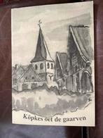 Köpkes oet de gaarven - Streekroman Groningen, Ophalen of Verzenden, Gelezen, Groningen
