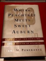 GESIGNEERD Where Peachtree meets Sweet Auburn G.M. Pomerantz, Ophalen of Verzenden, Gelezen