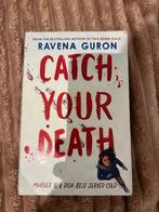 Catch Your Death - Ravena Guron - Thriller, Ophalen of Verzenden, Gelezen, Europa overig