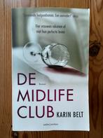 De Midlife Club - Karin Belt, Ophalen of Verzenden, Gelezen, Nederland
