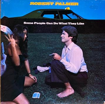 Robert Palmer ‎– Some People Can Do What They Like (LP) beschikbaar voor biedingen