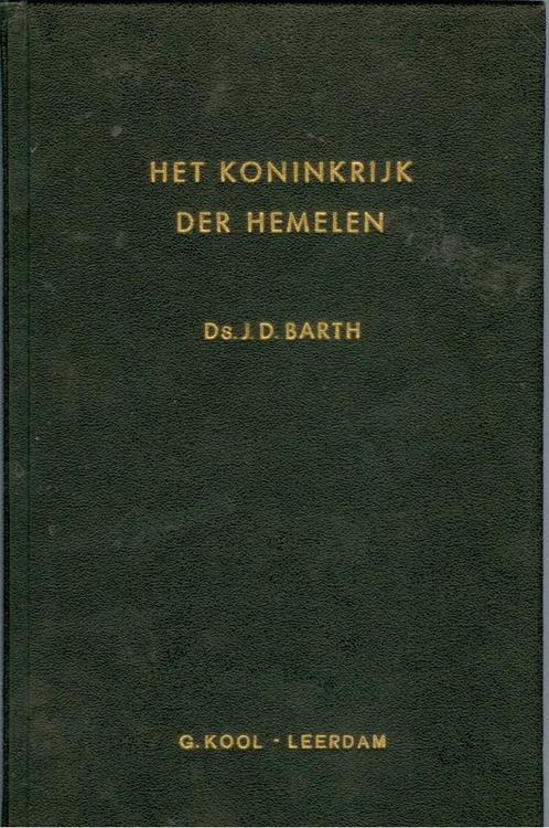 Barth ds. J.D. Het koninkrijk der hemelen, Boeken, Godsdienst en Theologie, Gelezen, Christendom | Protestants, Verzenden