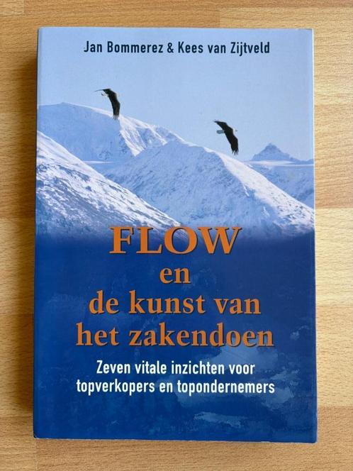 Flow en de kunst van het zakendoen – Jan Bommerez, Boeken, Esoterie en Spiritualiteit, Gelezen, Overige typen, Spiritualiteit algemeen