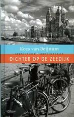 Dichter op de Zeedijk - Kees van Beijnum, Kees van Beijnum, Ophalen of Verzenden, Zo goed als nieuw, Nederland