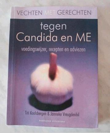 T. Koolsbergen - Vechten met gerechten tegen Candida en ME v beschikbaar voor biedingen