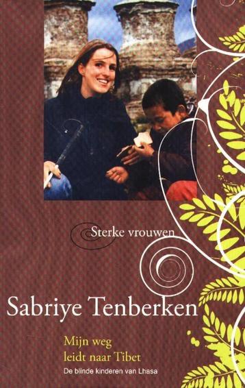 Mijn weg leidt naar Tibet - Sabriye Tenberken - 2008   beschikbaar voor biedingen