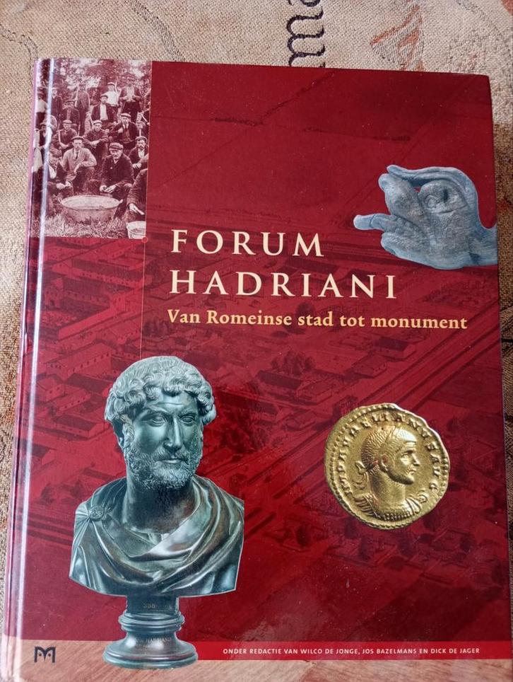Forum Hadrianus - Van Romeinse Stad Tot Monument, Boeken, Geschiedenis | Stad en Regio, Gelezen, 14e eeuw of eerder, Verzenden