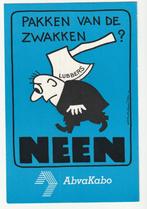 Opland AbvaKabo ansicht Pakken van de zwakken / Lubbers bijl, Verzenden, 1980 tot heden, Gelopen, Politiek en Historie