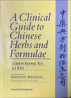 A Clinical Guide to Chinese Herbs and Formulae; Chen Song Yu, Ophalen of Verzenden, Gamma, Zo goed als nieuw, Chen Song Yu Li Fei