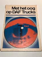 Boek Met het oog op DAF Trucks, Boeken, Auto's | Boeken, Gelezen, DAF, Overige merken, Ophalen of Verzenden