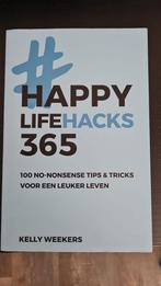 365 days happy life hacks, Ophalen, Zo goed als nieuw, Overige onderwerpen, Kelly Weekers