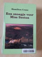 EEN SNOEPJE VOOR MISS SEETON Hamilton Crane GROTE LETTER, Gelezen, Ophalen of Verzenden, Nederland