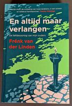 En altijd maar verlangen - Frenk van der Linden, Ophalen of Verzenden, Zo goed als nieuw, Frenk van der Linden