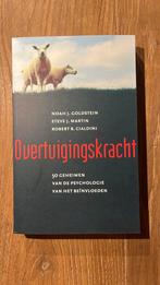 Noah Goldstein - Overtuigingskracht, Ophalen of Verzenden, Noah Goldstein; Steve Martin; R.B. Cialdini, Management, Zo goed als nieuw
