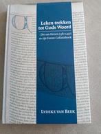 Lydeke van Beek - Leken trekken tot Gods woord, 20e eeuw of later, Europa, Ophalen of Verzenden, Zo goed als nieuw