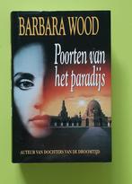 Poorten van het paradijs. Barbara Wood. Ongelezen., Ophalen of Verzenden, Nieuw