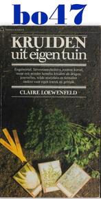 Boek bo51 Kruiden uit eigen tuin door Claire Loewenfeld, Verzenden, Zo goed als nieuw