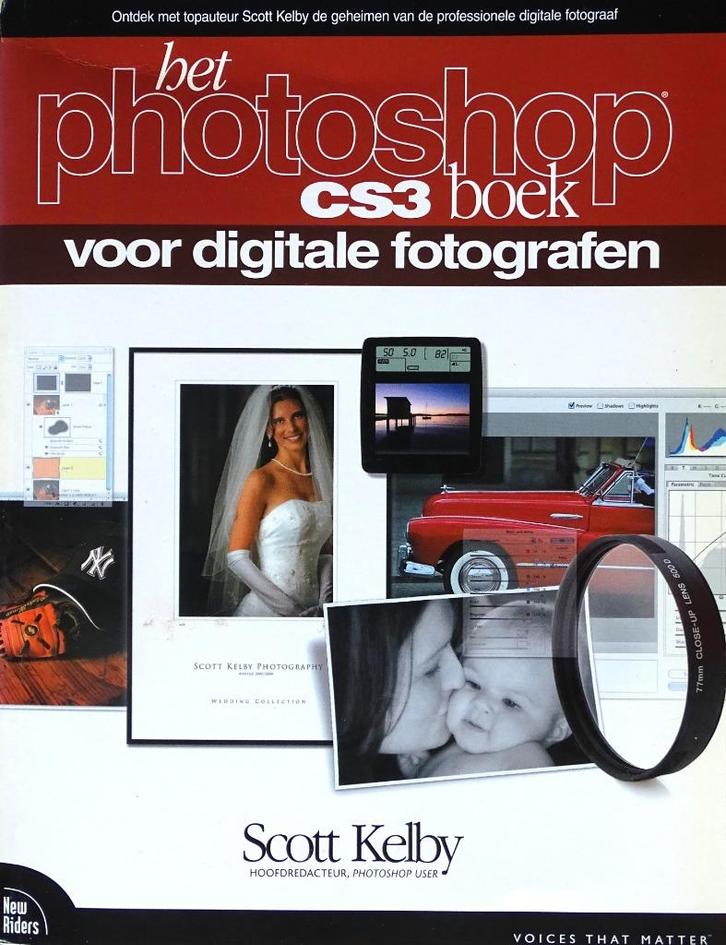 PHOTOSHOP CS3 BOEK VOOR DIGITALE FOTOGRAFEN > SCOTT KELBY, Boeken, Hobby en Vrije tijd, Nieuw, Fotograferen en Filmen, Ophalen of Verzenden