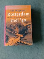 ROTTERDAM MEI '40  de slag  de bommen  de brand  A. Wagenaar, Tweede Wereldoorlog, Ophalen of Verzenden, Zo goed als nieuw, Aad Wagenaar