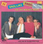 Vinyl Single De Vrolijke Vagebonden, Ophalen of Verzenden, Gebruikt, Nederlandstalig