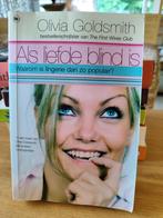 Olivia Goldsmith - Als liefde blind is, Gelezen, Nederland, O. Goldsmith, Verzenden