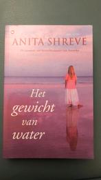 Anita Shreve - Het gewicht van water, Ophalen of Verzenden, Anita Shreve, Zo goed als nieuw
