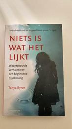 NIEUW Tanya Byron - Niets is wat het lijkt, Nieuw, Tanya Byron, Ophalen of Verzenden