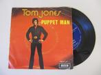 Tom Jones = Puppet man = verzamelen / jukebox, Pop, Gebruikt, 7 inch, Ophalen
