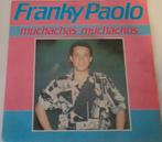 Franky Paola> Muchachas Muchachos, Gebruikt, 7 inch, Single, Ophalen of Verzenden