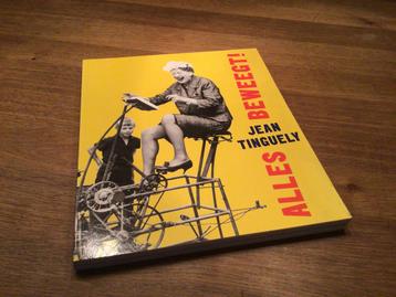 J. Tinguely - Jean Tinguely Alles beweegt! beschikbaar voor biedingen