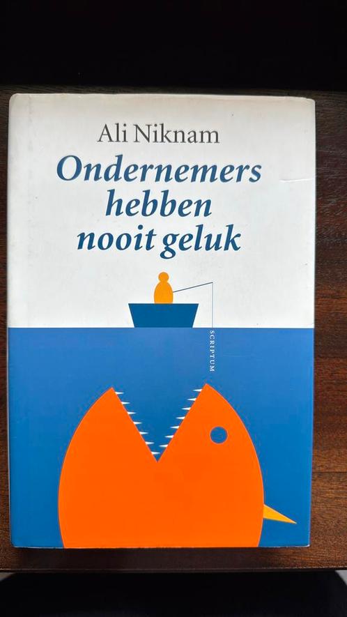 Ali Niknam - Ondernemers hebben nooit geluk, Boeken, Wetenschap, Zo goed als nieuw, Ophalen of Verzenden