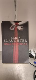 Karin Slaughter-Onaantastbaar (Z257-105), Ophalen of Verzenden, Zo goed als nieuw, Nederland