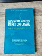 Willem de Jong - Ontwrichte kinderen in het onderwijs, Ophalen of Verzenden, Gelezen, Willem de Jong