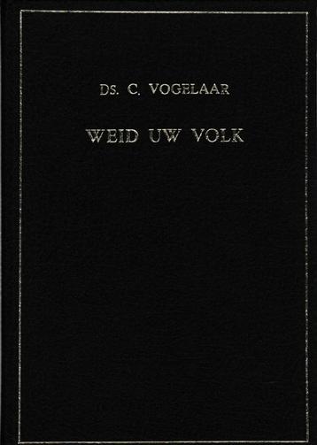 Ds. C. Vogelaar: Weid Uw volk beschikbaar voor biedingen