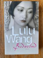 Lulu Wang - Bedwelmd, Lulu Wang, Ophalen of Verzenden, Zo goed als nieuw, Nederland
