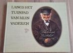 Langs het tuinpad van mijn vader, Rien Poortvliet. ISBN 9033, Ophalen of Verzenden, Zo goed als nieuw