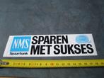 sticker NMS spaarbank sparen met sukses *, Ophalen, Zo goed als nieuw, Bedrijf of Vereniging
