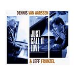 Dennis van Aarssen & Jeff Frenzel - Just Call It Love - CD, Verzenden, 1960 tot 1980, Nieuw in verpakking