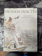 Die Goede Oude Tyd - Anton Pieck, Ophalen, Gelezen, Anton Pieck, Nederland