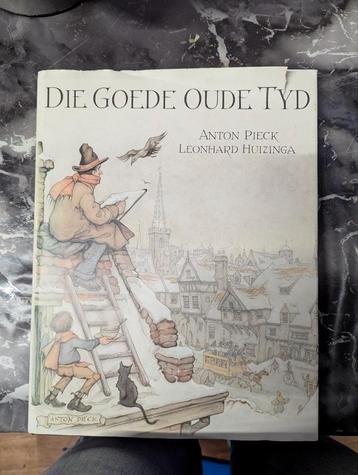 Die Goede Oude Tyd - Anton Pieck beschikbaar voor biedingen