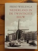 Friso Wielenga - Nederland in de twintigste eeuw, Verzenden, Zo goed als nieuw, F. Wielenga, Nederland