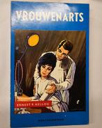 Vrouwenarts - Ernest P. Kellog, Gelezen, Ophalen of Verzenden, Nederland, Ernest P. Kellog