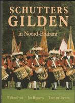 Schutters gilden  in Noord Brabant1983- nieuw- Willem Iven, Verzenden, 20e eeuw of later, Zo goed als nieuw