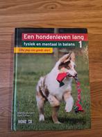 Een hondenleven lang - elke pup een goede start, Ophalen of Verzenden, Gelezen, Honden