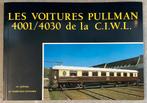 Boek CIWL Pullman rijtuigen Fleche d’ Or, aut. Lepage, A5, Ophalen of Verzenden, Zo goed als nieuw
