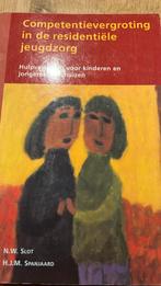 Competentievergroting in de residentiele jeugdzorg, Ophalen of Verzenden, H. Spanjaard; W. Slot, Ontwikkelingspsychologie, Zo goed als nieuw