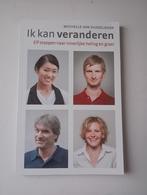 Michelle van Dusseldorp - Ik kan veranderen, Ophalen of Verzenden, Michelle van Dusseldorp, Ontwikkelingspsychologie, Zo goed als nieuw